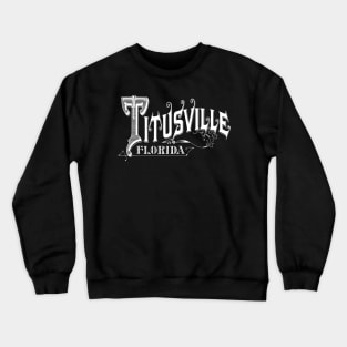 Vintage Titusville, FL Crewneck Sweatshirt